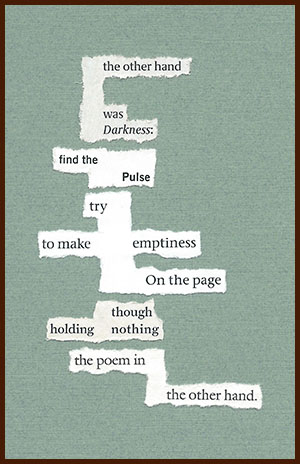 found poem assembled from torn fragments of magazine text on a green background
